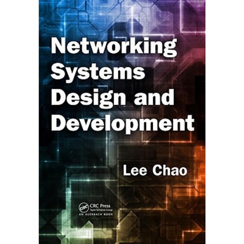 Networking Systems Design and Development Hardcover, CRC Press