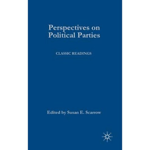 Perspectives on Political Parties: Classic Readings Hardcover, Palgrave MacMillan