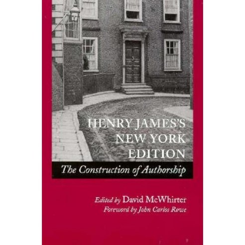 Henry Jamesas New York Edition: The Construction of Authorship Paperback, Stanford University Press