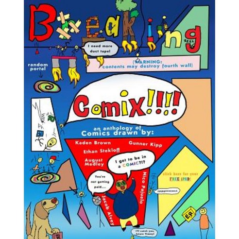 Breaking Comix!!!! Paperback, Createspace Independent Publishing Platform