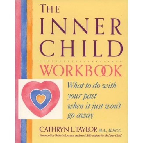 The Inner Child Workbook Paperback, Tarcherperigee