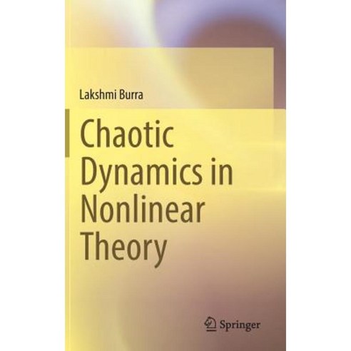 Chaotic Dynamics in Nonlinear Theory Hardcover, Springer