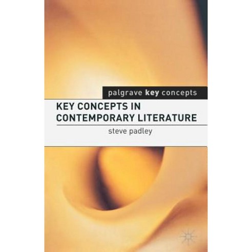 Key Concepts in Contemporary Literature Paperback, Palgrave MacMillan