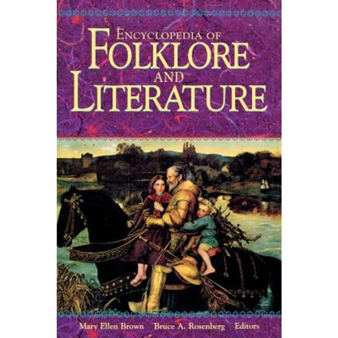 Encyclopedia Of Folklore And Literature Hardcover, ABC-CLIO - 가격 변동 추적 ...