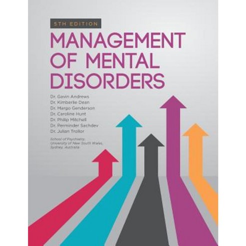 Management of Mental Disorders: 5th Edition Paperback, Createspace Independent Publishing Platform