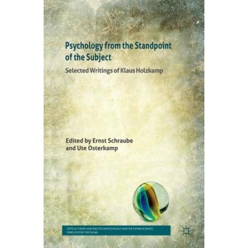 Psychology from the Standpoint of the Subject: Selected Writings of Klaus Holzkamp Paperback, Palgrave MacMillan