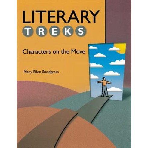 Literary Treks: Characters on the Move Paperback, Libraries Unlimited