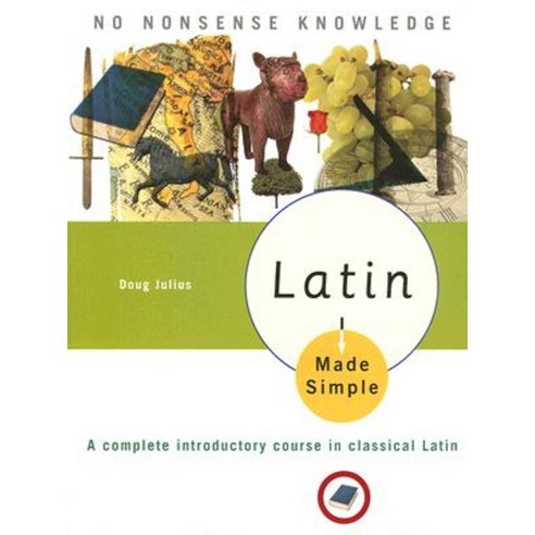 Latin Made Simple: A Complete Introductory Course in Classical Latin Paperback, Made Simple Books