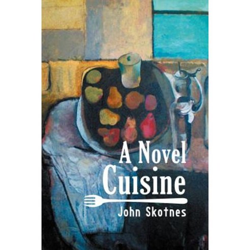A Novel Cuisine Paperback, Xlibris Corporation