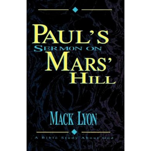 Paul''s Sermon on Mars'' Hill Paperback, Gospel Advocate Company