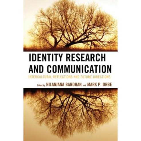 Identity Research and Communication: Intercultural Reflections and ...