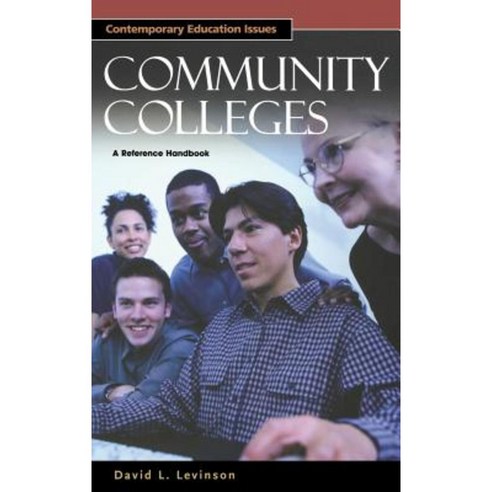 Community Colleges: A Reference Handbook Hardcover, ABC-CLIO