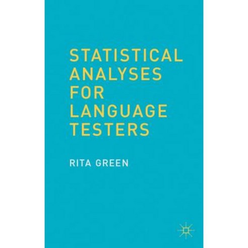 Statistical Analyses for Language Testers Paperback, Palgrave MacMillan