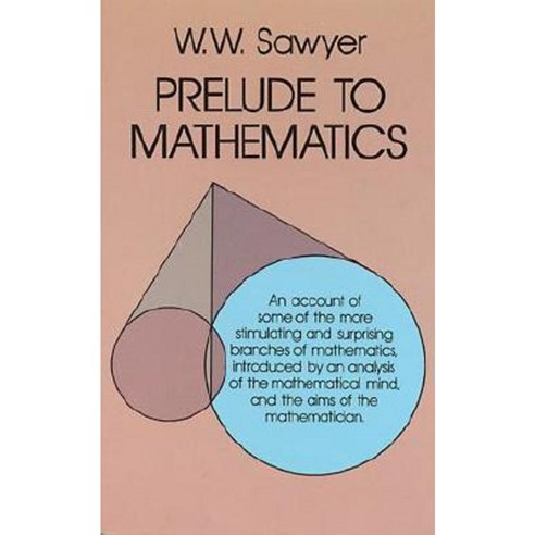 Prelude to Mathematics Paperback, Dover Publications