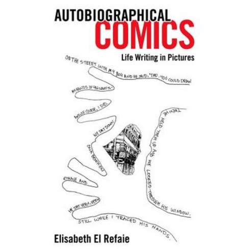 Autobiographical Comics: Life Writing in Pictures Hardcover, University Press of Mississippi