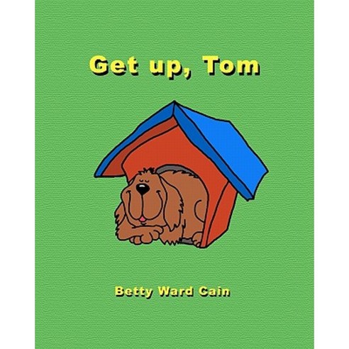 Get Up Tom Paperback, Createspace Independent Publishing Platform