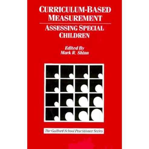 Curriculum-Based Measurement: Assessing Special Children Paperback, Guilford Publications