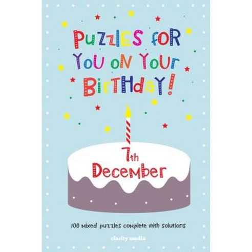 Puzzles for You on Your Birthday - 7th December Paperback, Createspace Independent Publishing Platform