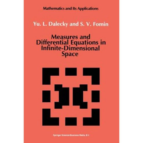 Measures and Differential Equations in Infinite-Dimensional Space Paperback, Springer