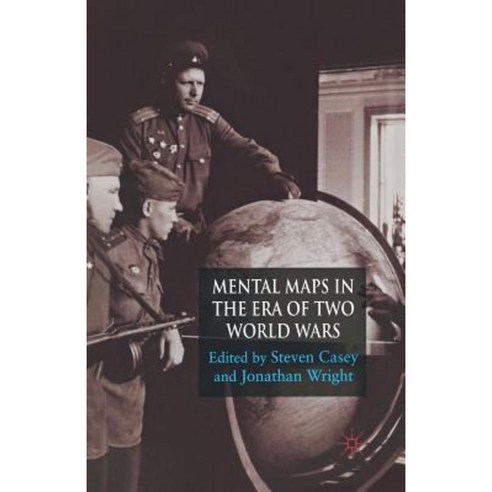 Mental Maps in the Era of Two World Wars Paperback, Palgrave MacMillan