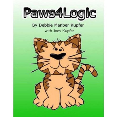 Paws 4 Logic Paperback, Createspace Independent Publishing Platform ...