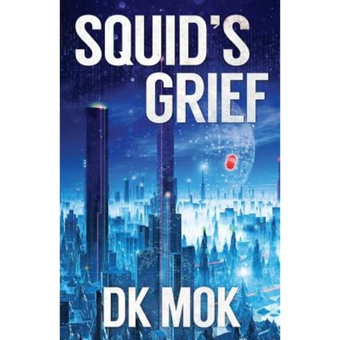 Squid''s Grief Paperback, DK Mok