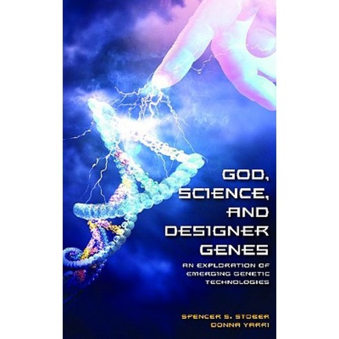God Science and Designer Genes: An Exploration of Emerging Genetic Technologies Hardcover, Praeger Publishers