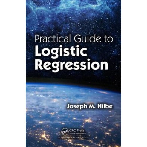 Practical Guide to Logistic Regression Paperback, CRC Press