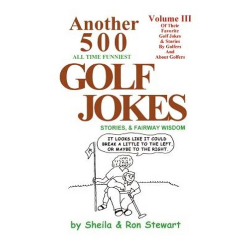 Another 500 All Time Funniest Golf Jokes Stories & Fairway Wisdom Paperback, Acadia Scales Press