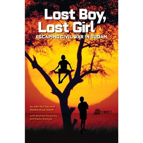 Lost Boy Lost Girl: Escaping Civil War in Sudan Library Binding, National Geographic Society