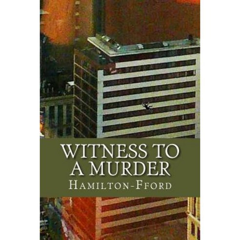 Witness to a Murder Paperback, Createspace