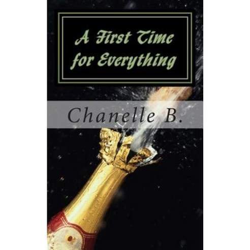 A First Time for Everything Paperback, Createspace Independent Publishing Platform