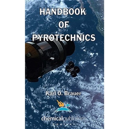 Handbook of Pyrotechnics Paperback, Chemical Publishing Company