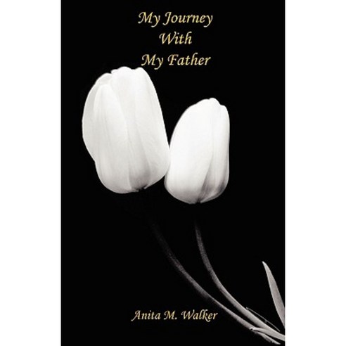 My Journey with My Father Paperback, E-Booktime, LLC