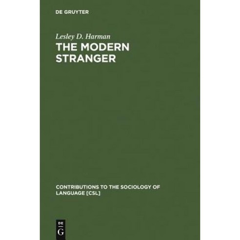 The Modern Stranger: On Language and Membership Hardcover, Walter de Gruyter