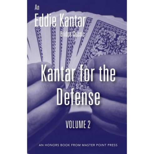 Kantar for the Defense Volume 2 Paperback, Master Point Press