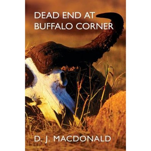 Dead End at Buffalo Corner Paperback, Tishtosh