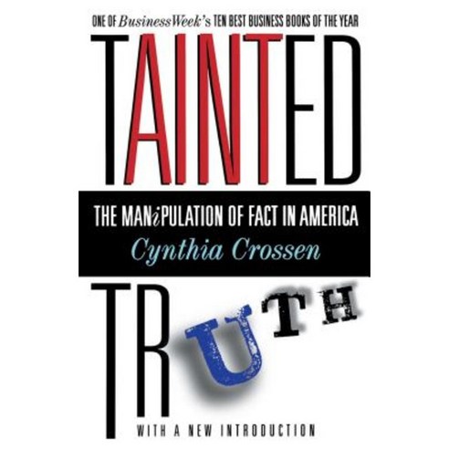 Tainted Truth: The Manipulation of Fact in America Paperback, Touchstone Books