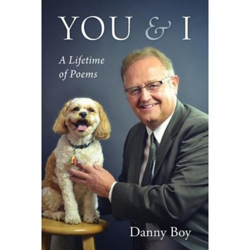 You & I: A Lifetime of Poems Paperback, Outskirts Press