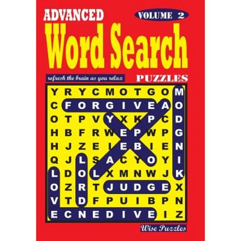Advanced Word Search Puzzles. Vol. 2 Paperback, Createspace Independent Publishing Platform