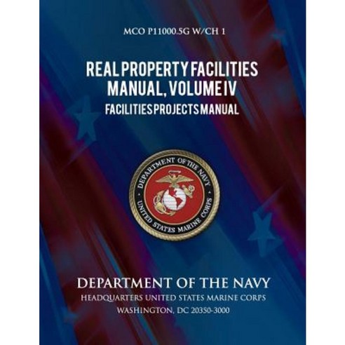 Real Property Facilities Manual Volume II Facilities Planning and Programming Paperback, Createspace Independent Publishing Platform