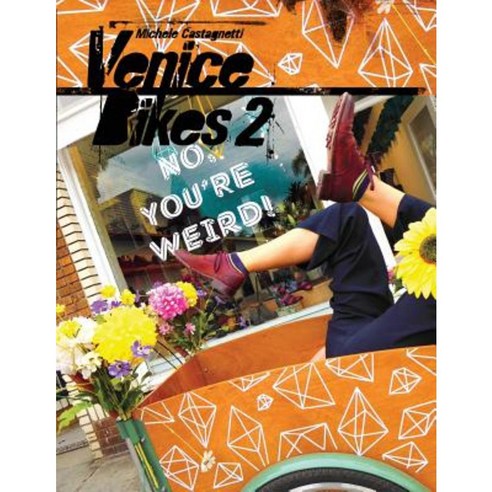 Venice Bikes 2 Paperback, Createspace Independent Publishing Platform