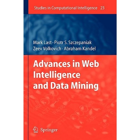 Advances in Web Intelligence and Data Mining Hardcover, Springer
