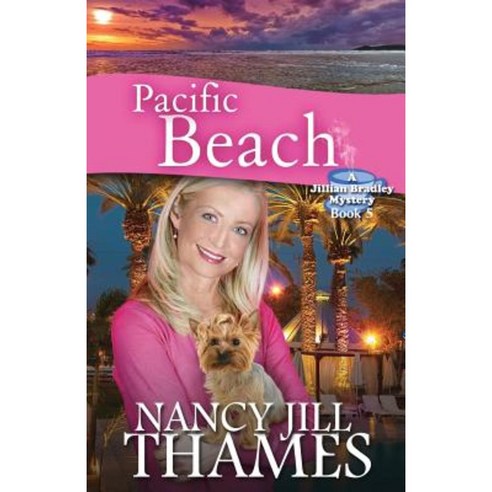 Pacific Beach: A Jillian Bradley Mystery Paperback, Createspace Independent Publishing Platform