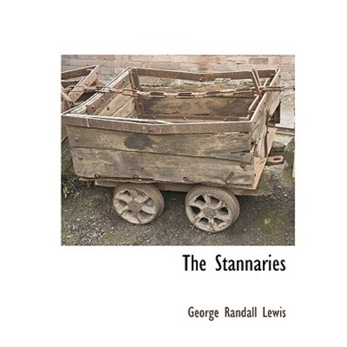 The Stannaries Hardcover, BCR (Bibliographical Center for Research)