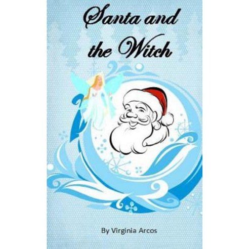 Santa and the Witch Paperback, Createspace