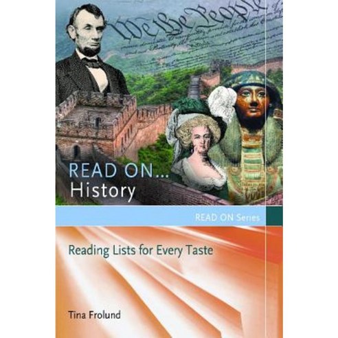 Read On...History: Reading Lists for Every Taste Paperback, Libraries Unlimited
