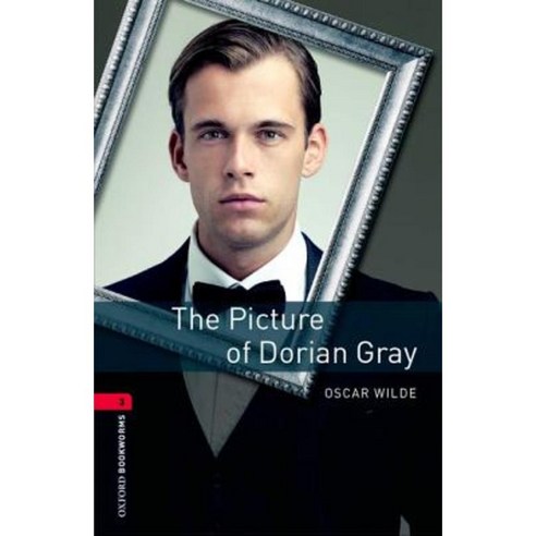 Oxford Bookworms Library: The Picture of Dorian Gray: Level 3: 1000-Word Vocabulary Paperback, Oxford University Press, USA doryfantasmagory