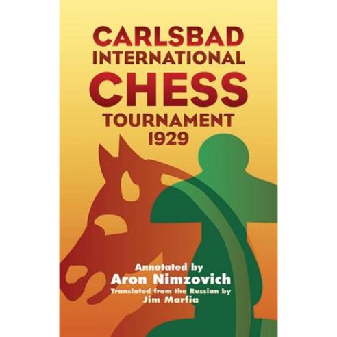 Carlsbad International Chess Tournament 1929 Paperback, Dover Publications