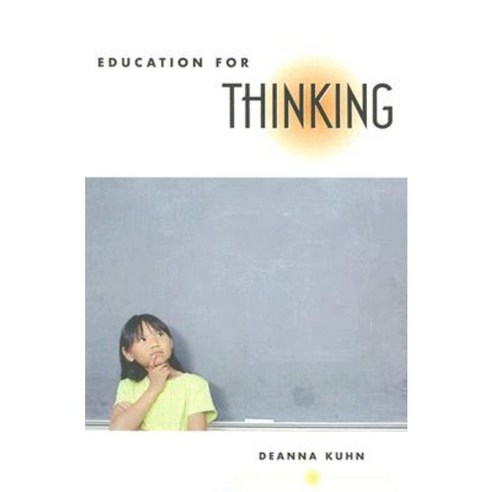 Education for Thinking Paperback, Harvard University Press
